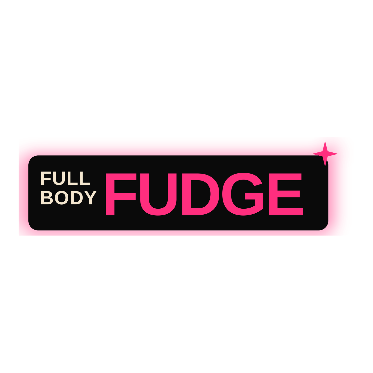 Full Body Fudge